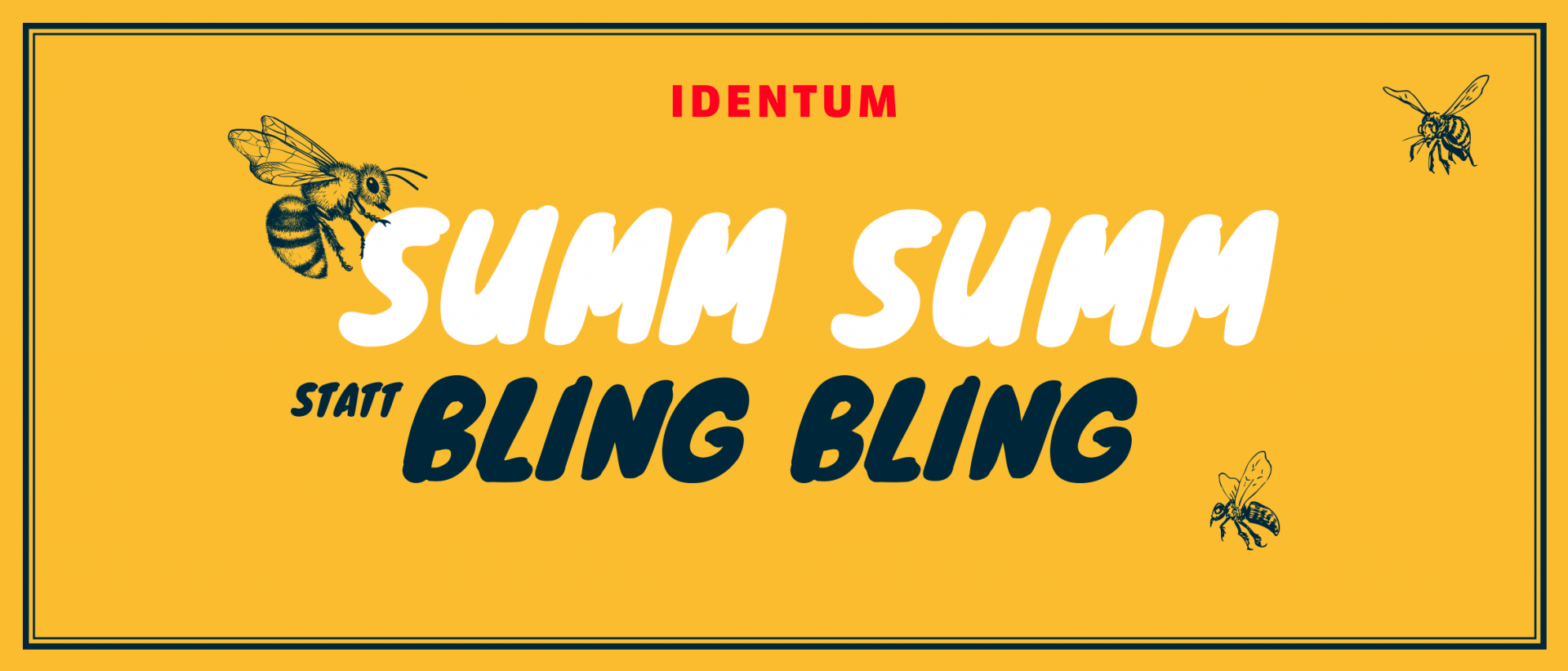 Summ summ statt Bling Bling